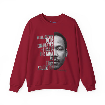 Intelligence Plus Character Martin Luther King Jr. Inspirational Sweatshirt