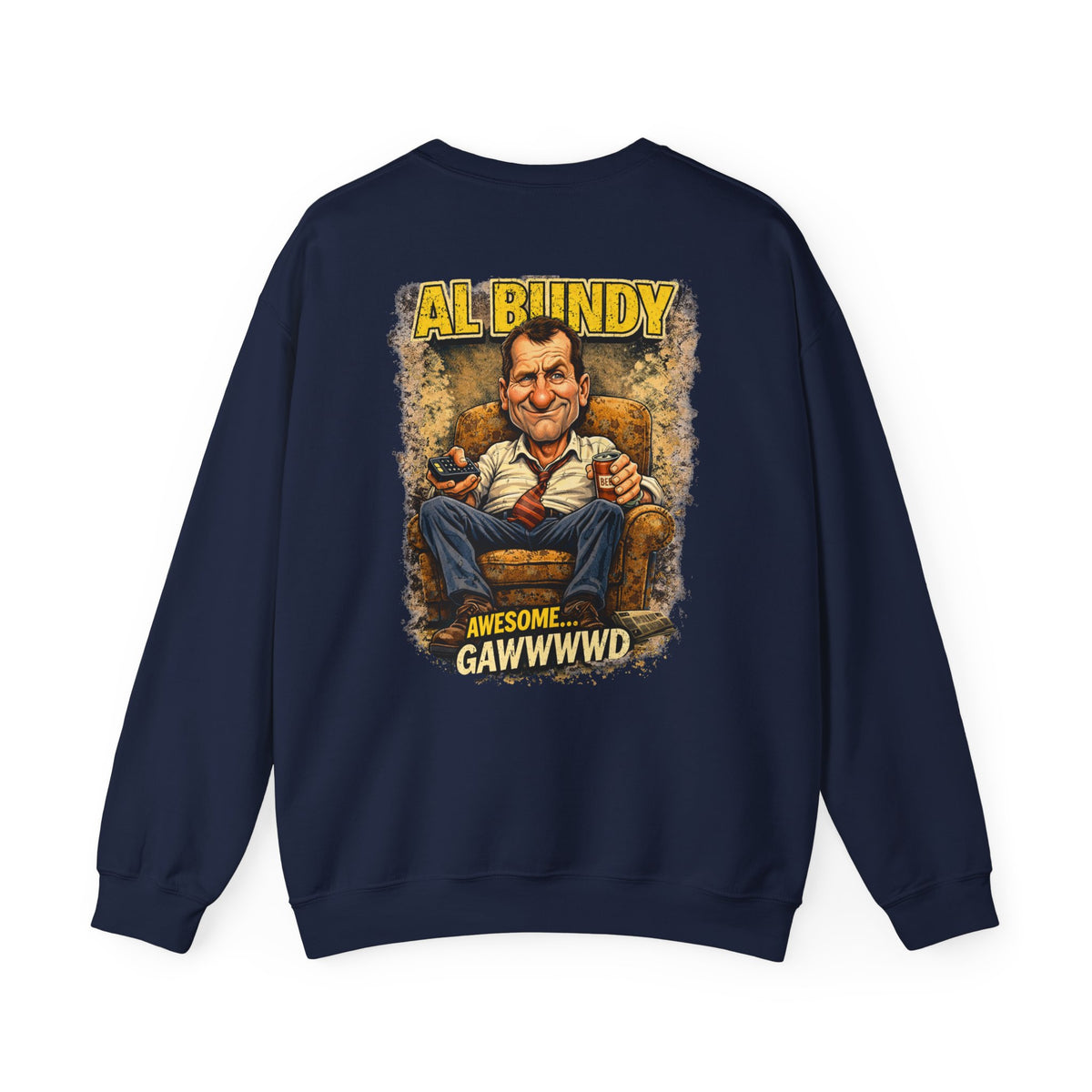 Al Bundy 'Married... Awesome Gawwwwd' Crewneck Sweatshirt