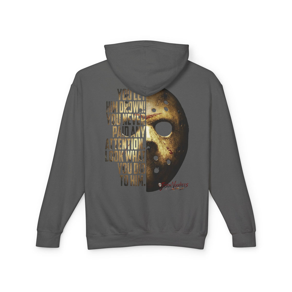 You Let Him Drown 'Jason' Hooded Sweatshirt