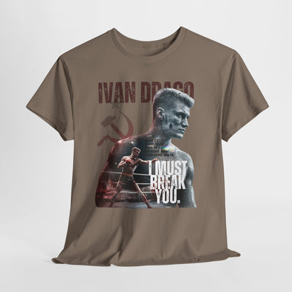 Ivan Drago 'I Must Break You' T-Shirt - Retro Rocky Boxing Graphic Tee