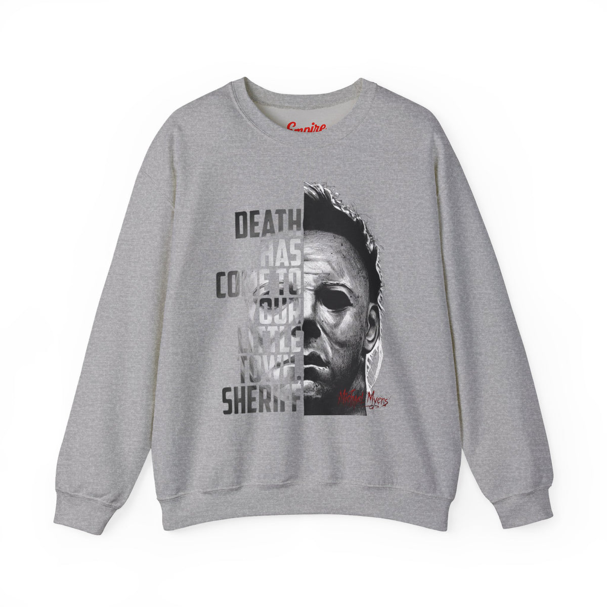Death Has Come to Your Little Town Sheriff 'Michael Myers' Horror Crewneck