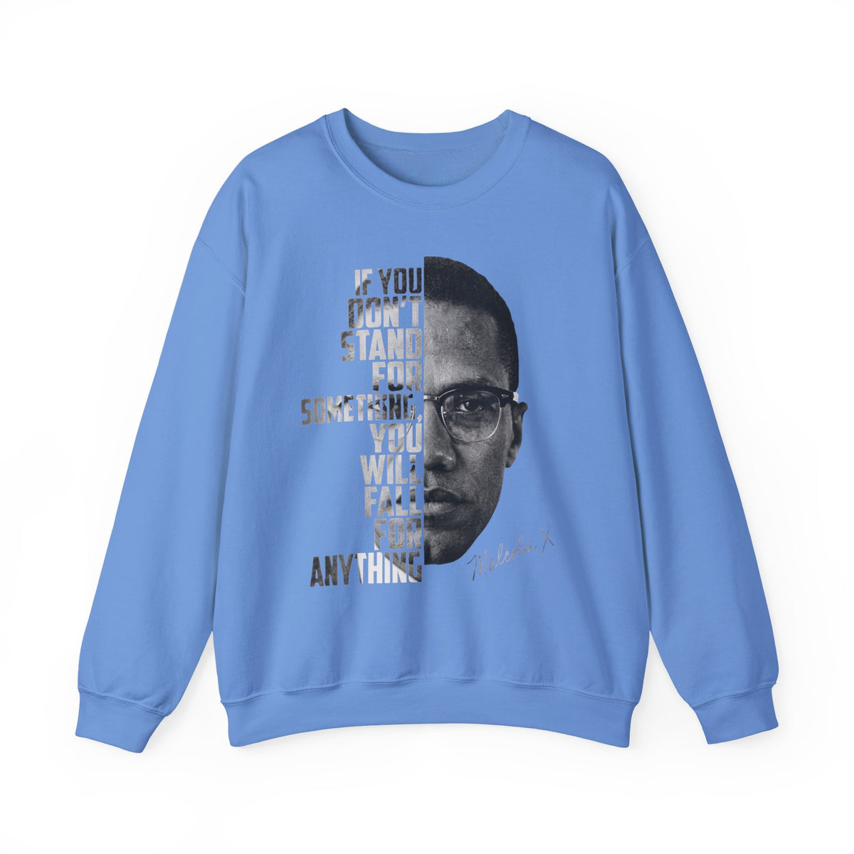 Malcolm X Quote Crewneck Sweatshirt