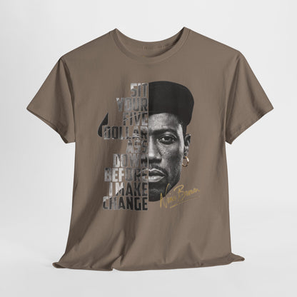 Nino Brown “Sit Your Five Dollar Ass Down” Graphic T-Shirt