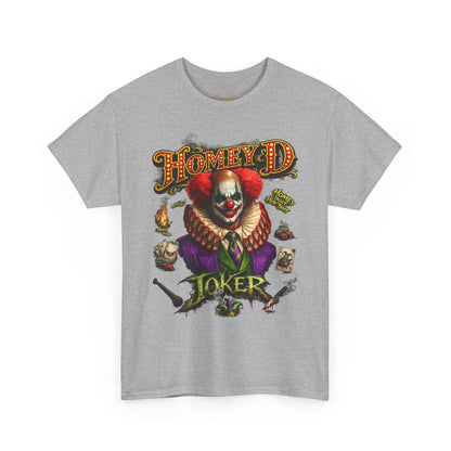 Joker Clown Tee — "Homey D" & "Homey Don’t Play That" Graphic T-Shirt