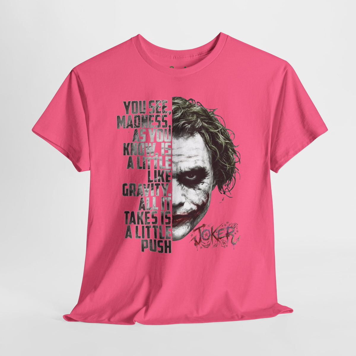 The Clown "You See, Madness Is Like Gravity” Graphic T-Shirt