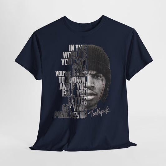Toothpick Graphic Tee — Bold Half-Face Portrait with Motivational Quote