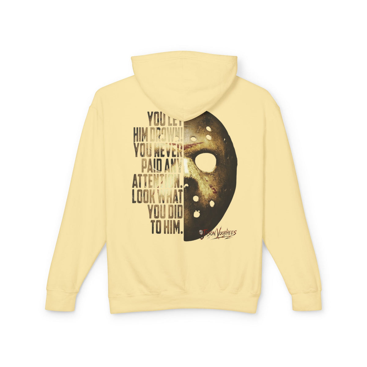 You Let Him Drown 'Jason' Hooded Sweatshirt