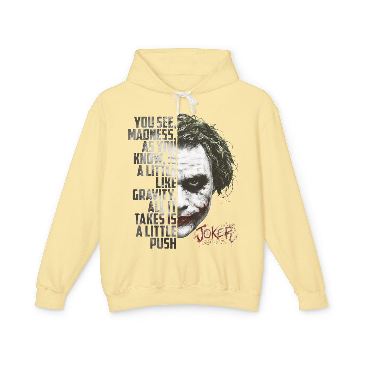 The Clown “You See Madness...” Hooded Sweatshirt