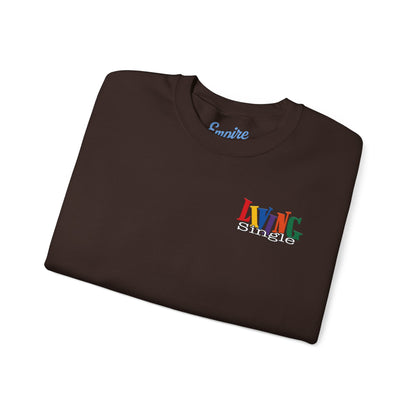 Living Single Crewneck Sweatshirt — Synclaire James-Jones Tribute