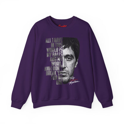 Tony Montana Crewneck Sweatshirt — Scarface Quote Graphic