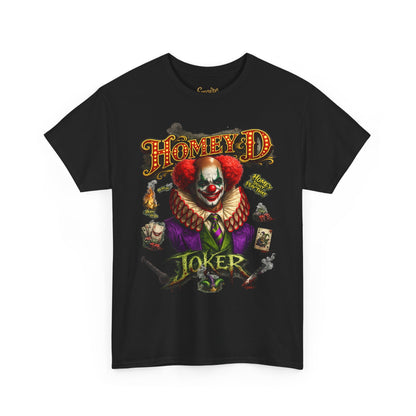 Joker Clown Tee — "Homey D" & "Homey Don’t Play That" Graphic T-Shirt