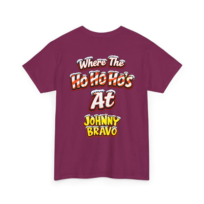 Johnny B 'Sleighin' Hearts' Christmas Tee — 'Where The Ho Ho Hos At' Holiday T-Shirt