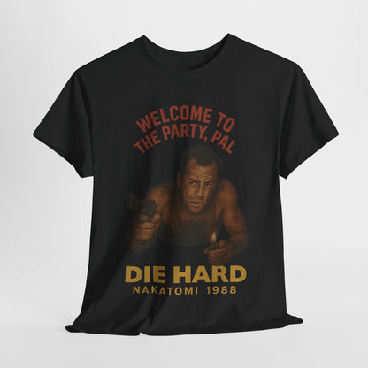 Die Hard Party Pal Unisex Tee