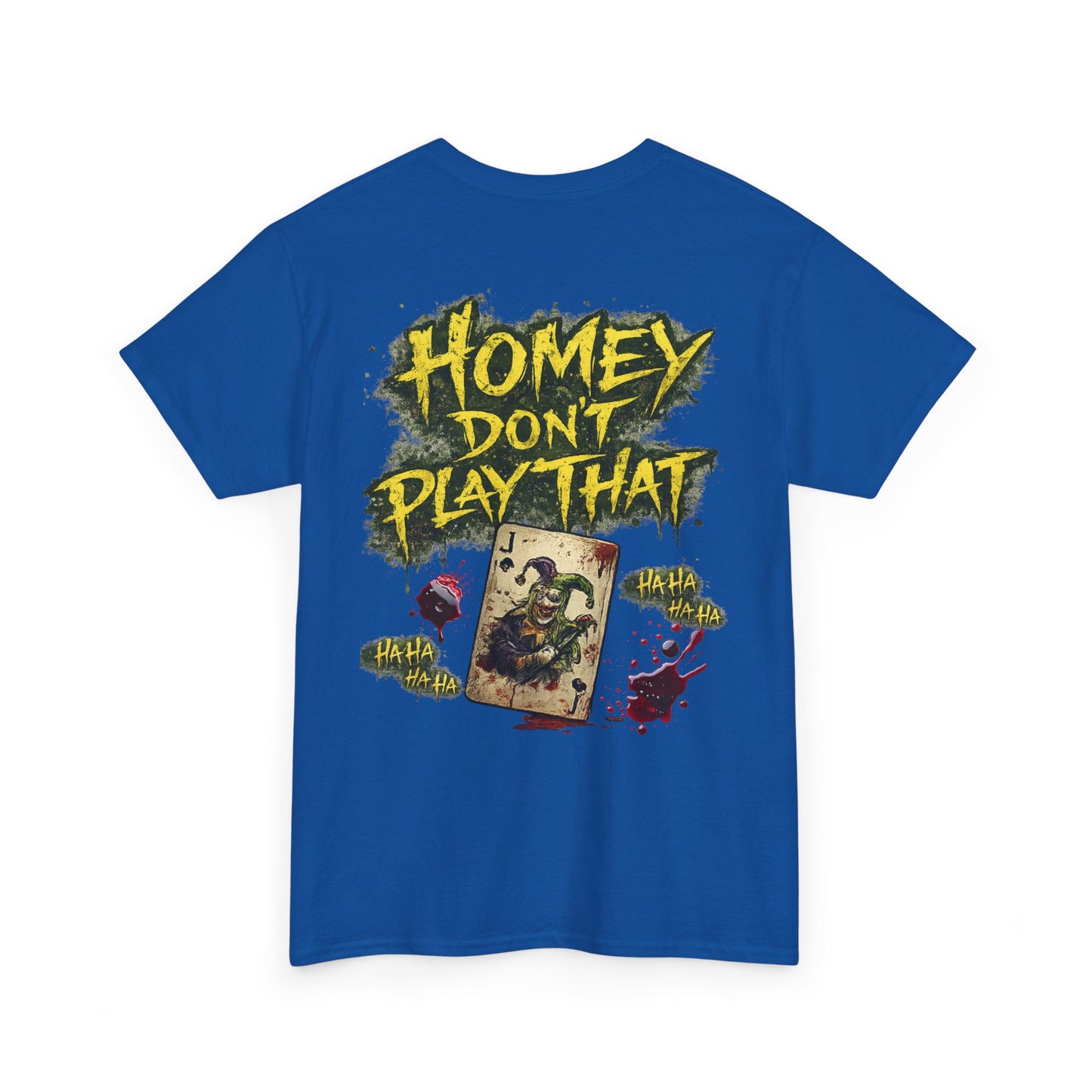 Joker Clown Tee — "Homey D" & "Homey Don’t Play That" Graphic T-Shirt