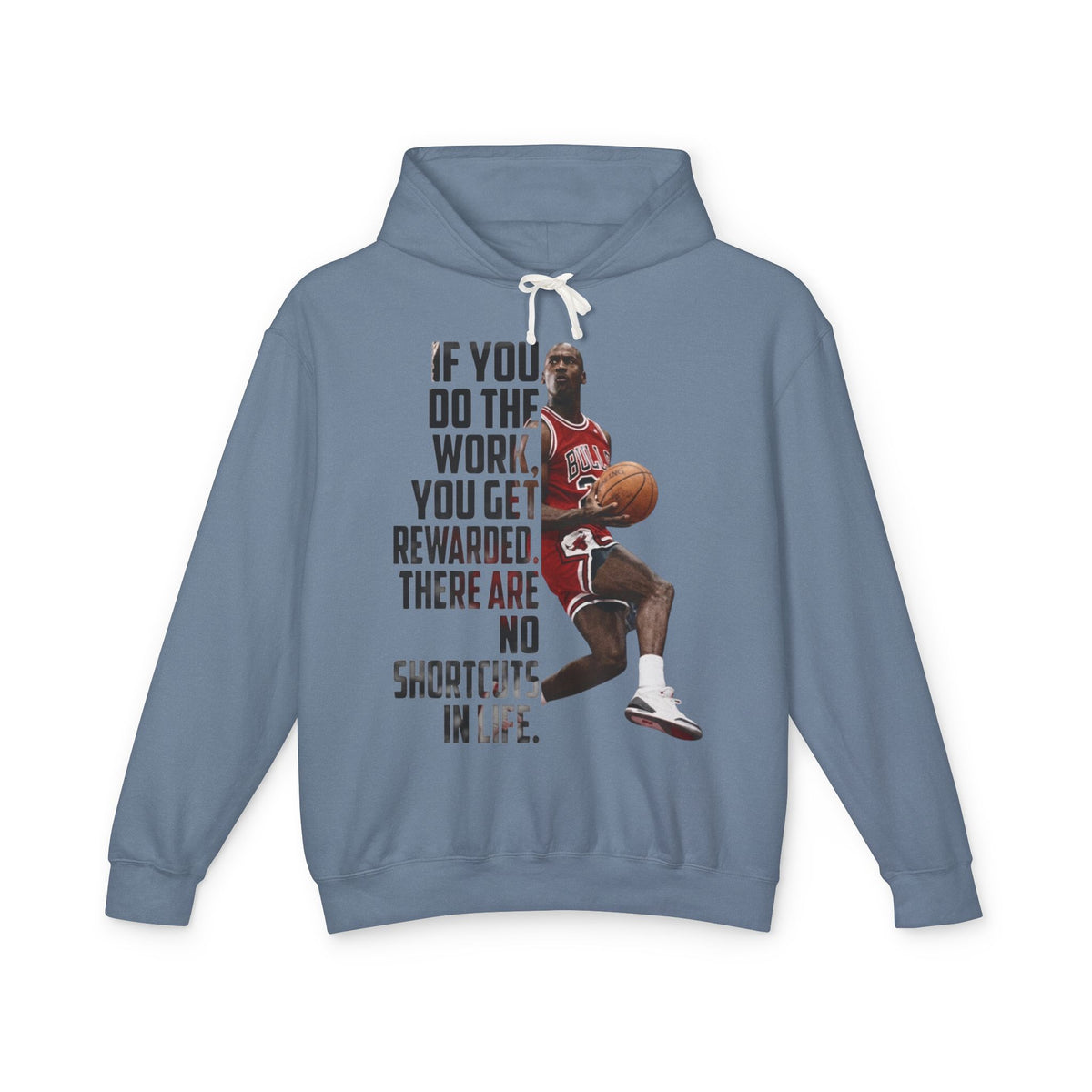 Inspirational Basketball Hoodie — "If You Do The Work, You Get Rewarded" Motivational Pullover