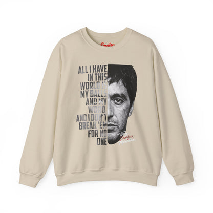 Tony Montana Crewneck Sweatshirt — Scarface Quote Graphic