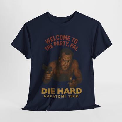 Die Hard Party Pal Unisex Tee