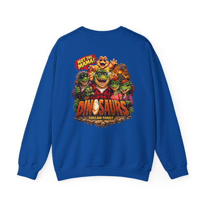 Dinosaurs Sinclair Family Crewneck Sweatshirt — Retro 'Not the Mama!' Graphic