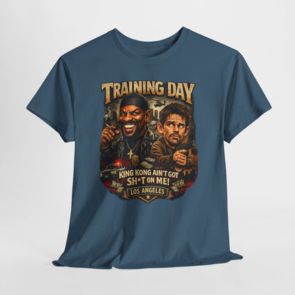 Training Day Movie Tee — "King Kong Ain't Got Sh*t On Me" Graphic T-Shirt