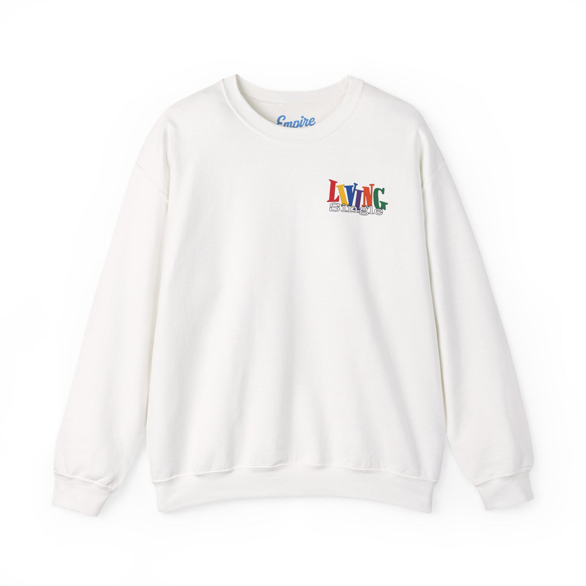 Living Single Crewneck Sweatshirt — Synclaire James-Jones Tribute