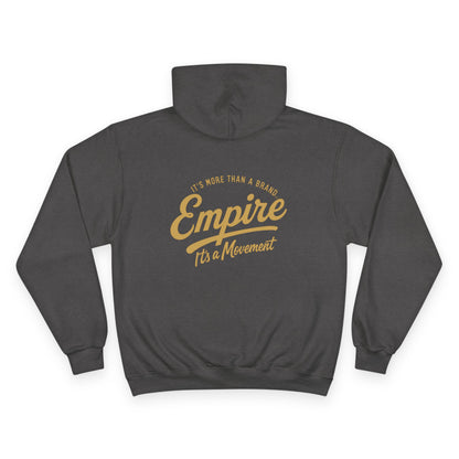 CHAMPION Edition - Empire Movement Hoodie