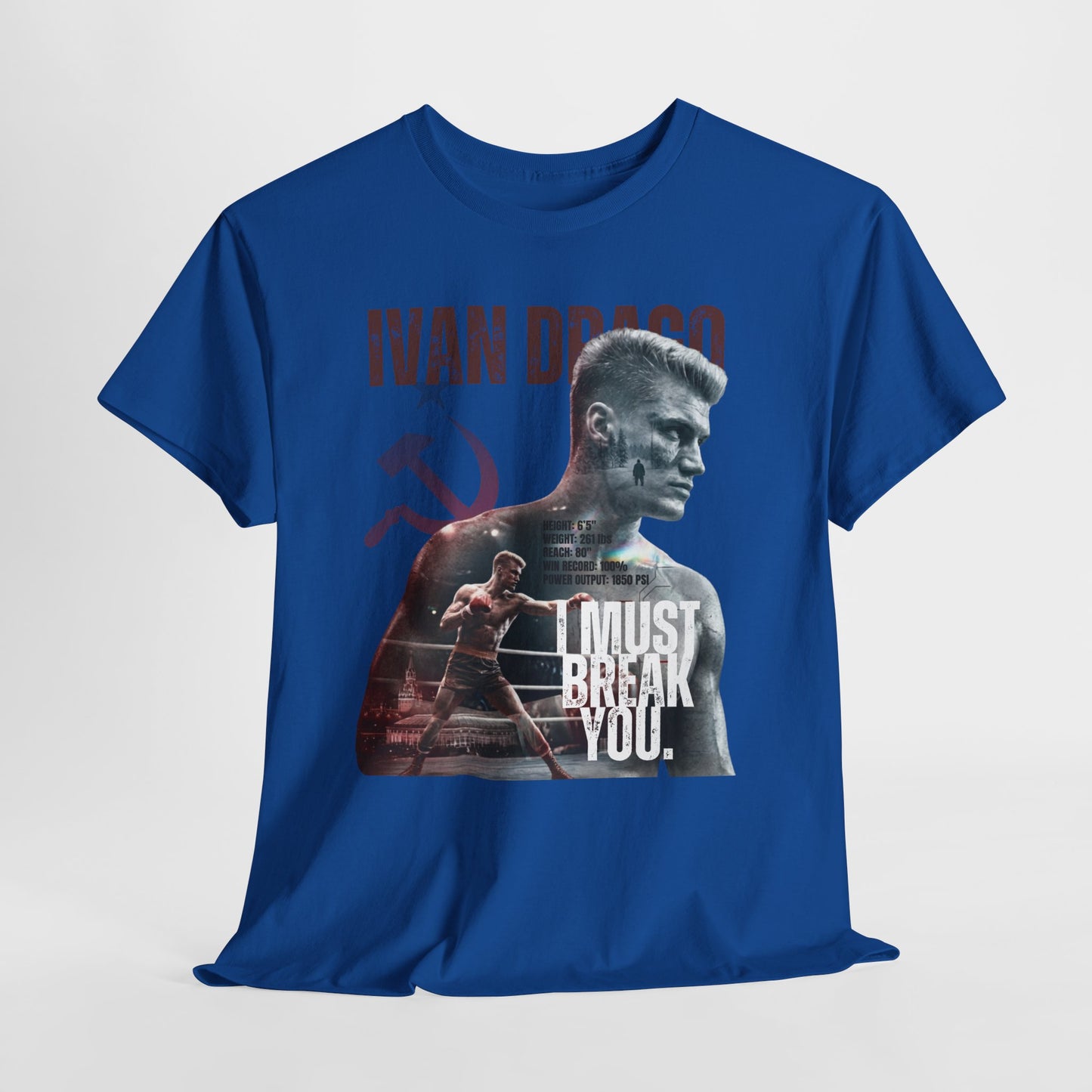 Ivan Drago 'I Must Break You' T-Shirt - Retro Rocky Boxing Graphic Tee