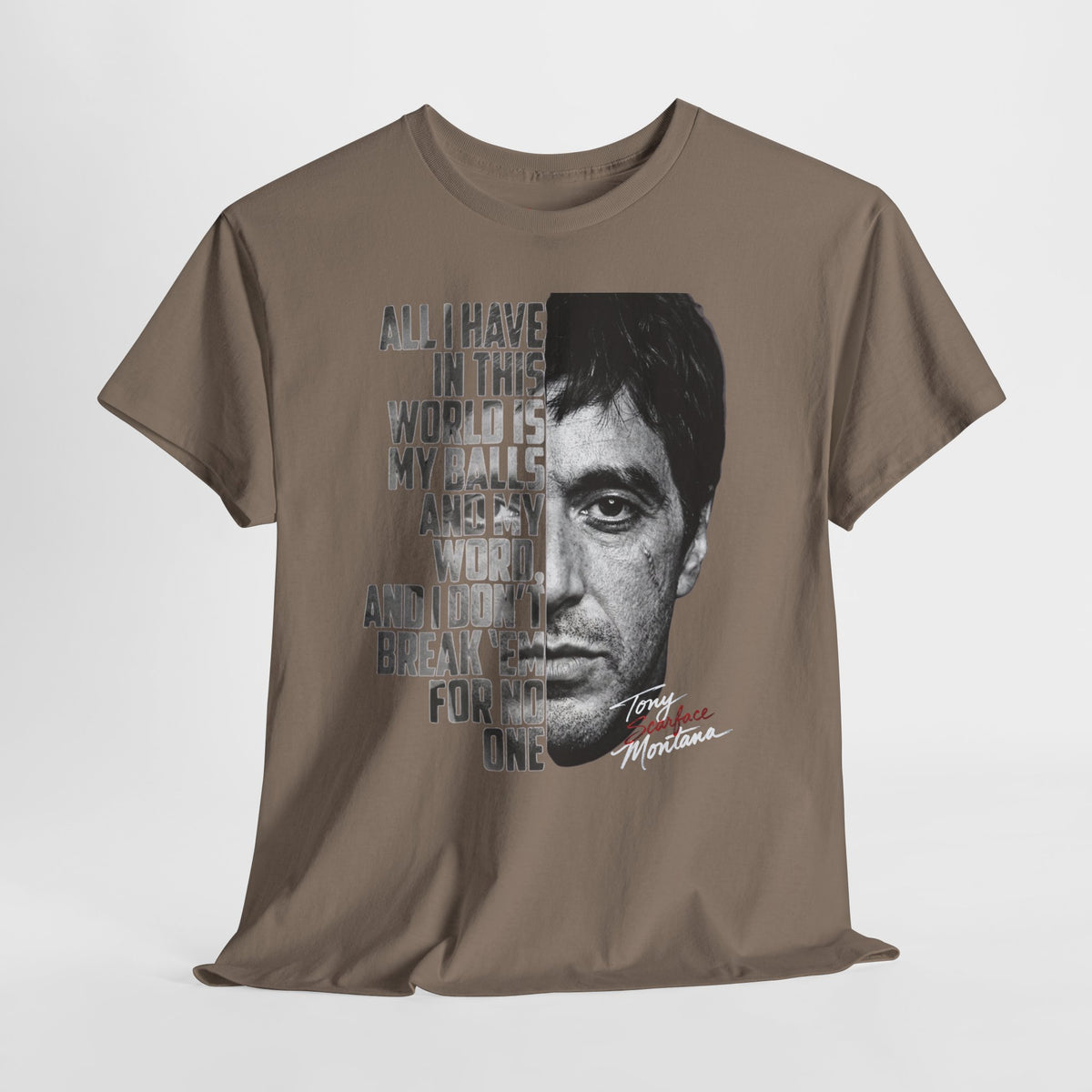 Tony Montana 'Scarface' Graphic Tee — Bold Quote Face Design