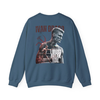 Ivan Drago Crewneck Sweatshirt – 'I Must Break You' Boxing Tribute
