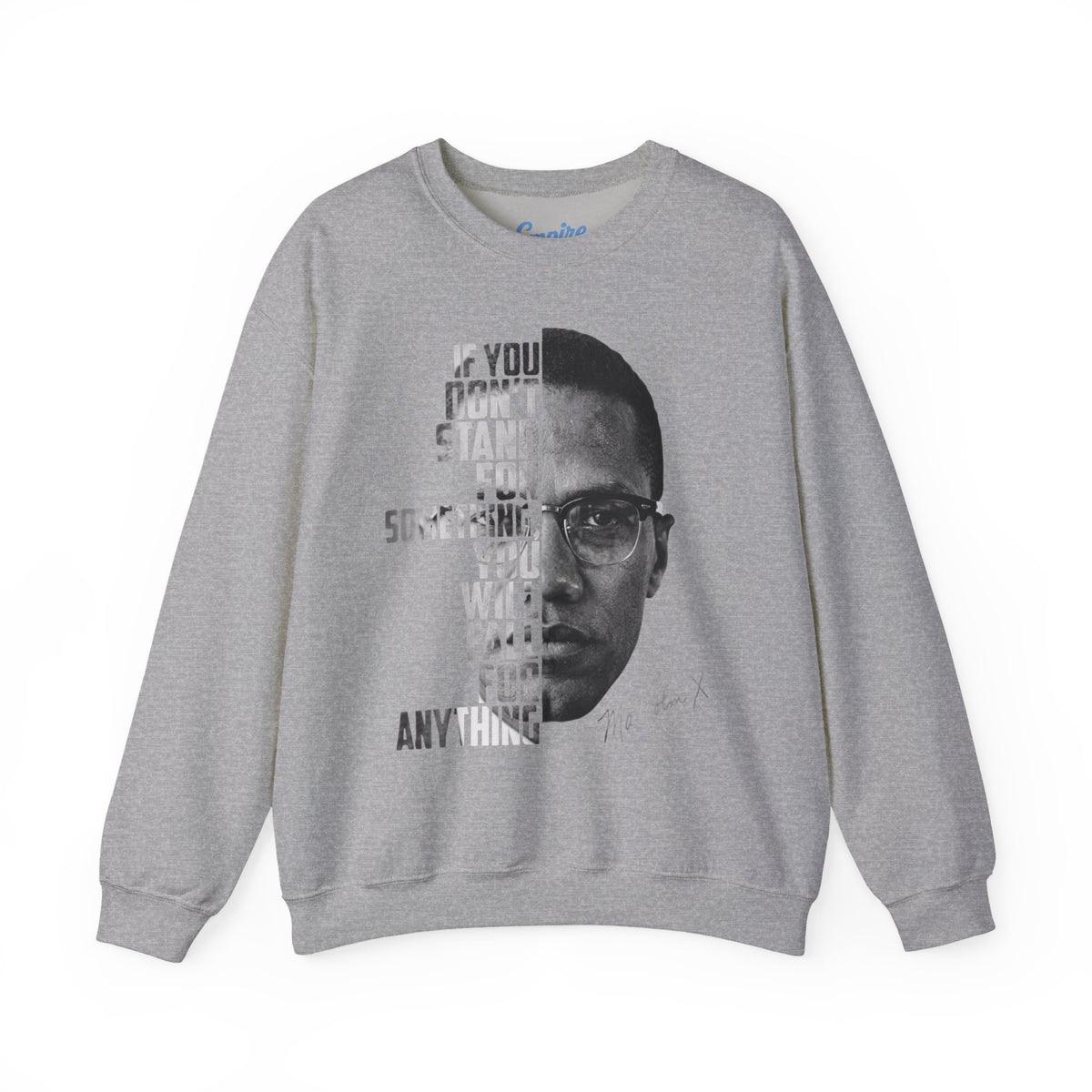 Malcolm X Quote Crewneck Sweatshirt