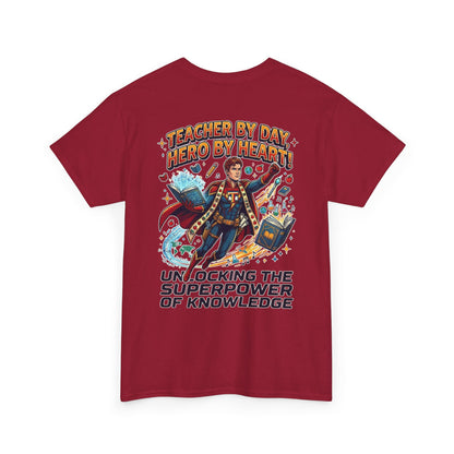 Teacher T-Shirt - "Teacher by Day, Hero by Heart" Superpower of Knowledge Tee