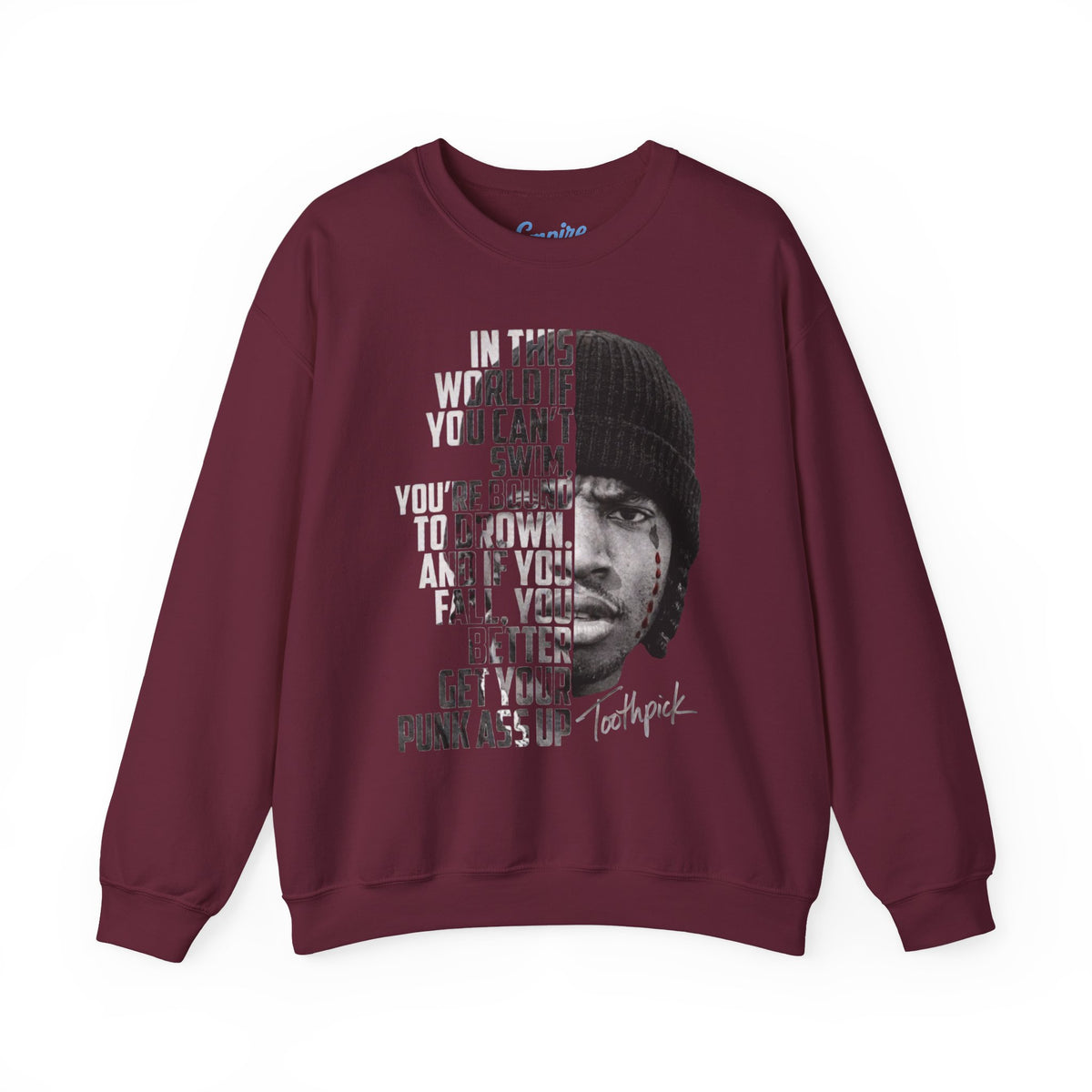 Toothpick - "In This World If You can't Swim" Movie Sweatshirt