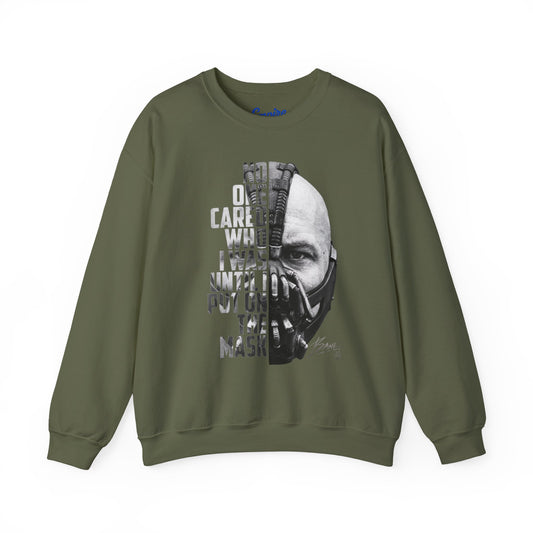 Bane Crewneck Sweatshirt - "No One Cared Who I Was Until I Put On The Mask" Graphic