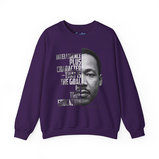 Intelligence Plus Character Martin Luther King Jr. Inspirational Sweatshirt