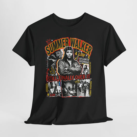 Summer Concert Tee — "Still Finally Over It" Graphic T-Shirt