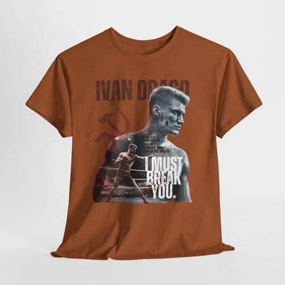 Ivan Drago 'I Must Break You' T-Shirt - Retro Rocky Boxing Graphic Tee