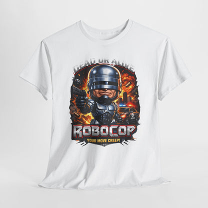Robocop Graphic Tee — Retro Action Movie Shirt ("Your Move Creep")