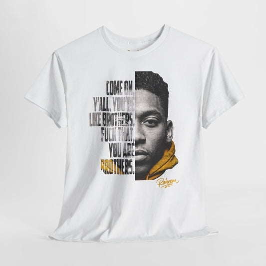 Raheem "Juice" Portrait Quote Tee — "You Are Brothers" Graphic T-Shirt