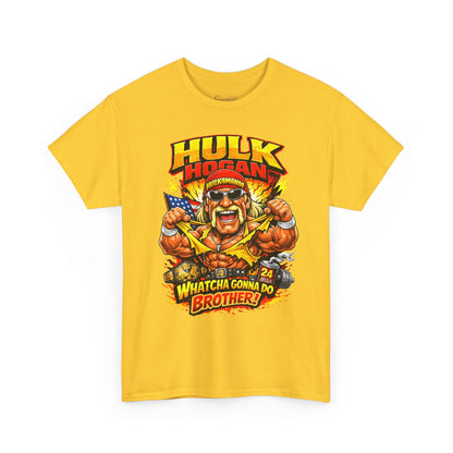 Hulk Hogan 'Whatcha Gonna Do, Brother!' Tee