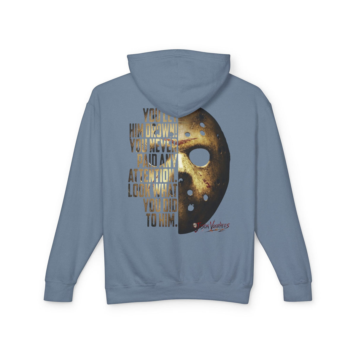 You Let Him Drown 'Jason' Hooded Sweatshirt