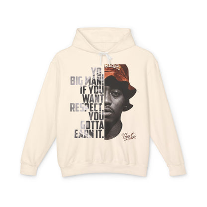 DJ Gee Q - "Juice" Hoodie — 'You Want Respect You Gotta Earn It' Graphic