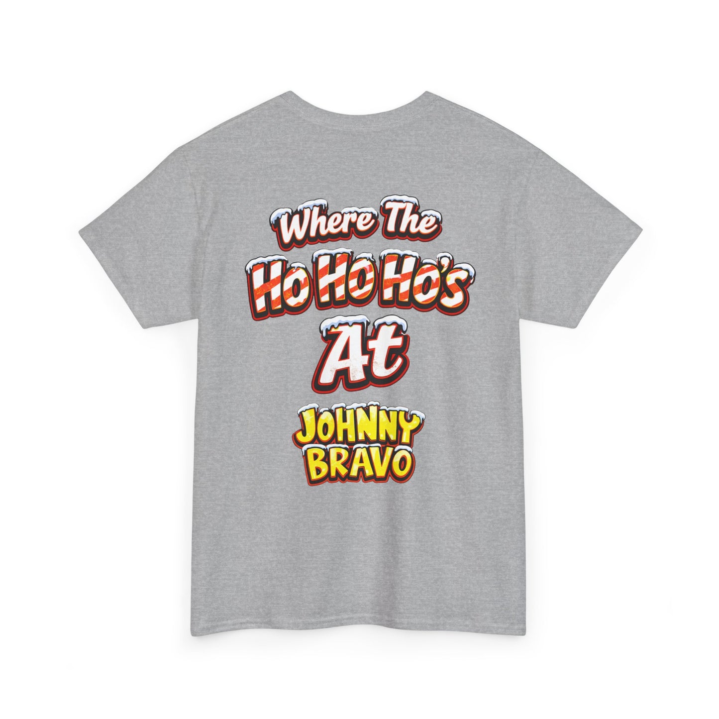 Johnny B 'Sleighin' Hearts' Christmas Tee — 'Where The Ho Ho Hos At' Holiday T-Shirt
