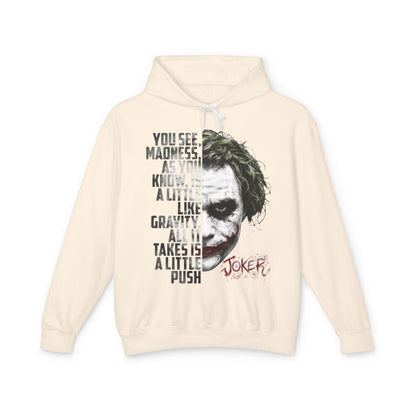 The Clown “You See Madness...” Hooded Sweatshirt