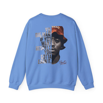 DJ Gee Q - "Juice" If You Want Respect You Gotta Earn It Crewneck Sweatshirt