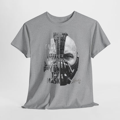 Bane Mask Split-Face Tee — "No One Cared I Was... Until I Put On The Mask" Graphic T-Shirt