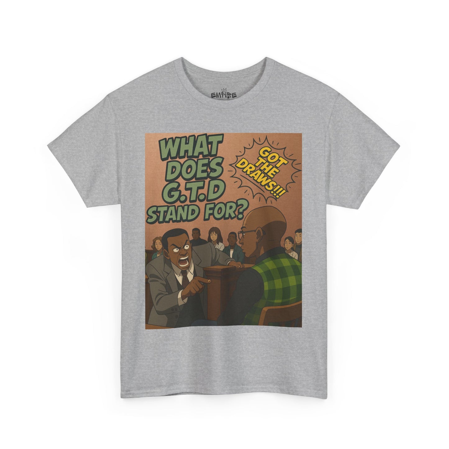 What Does G.T.D. Stand For? Funny Graphic Shirt, Retro Style Tee