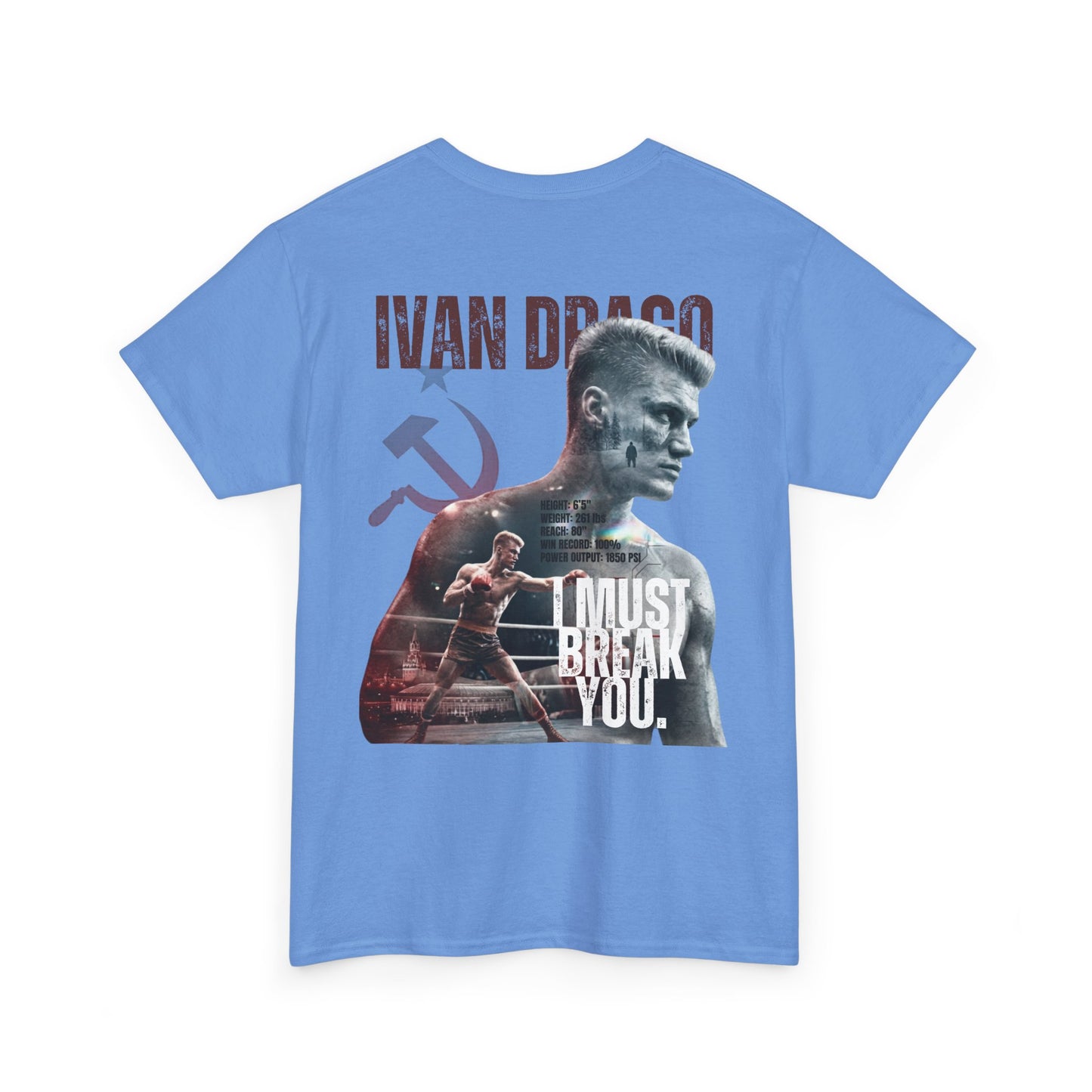Ivan Drago Boxing Tee — "I Must Break You" Rocky Tribute T-Shirt