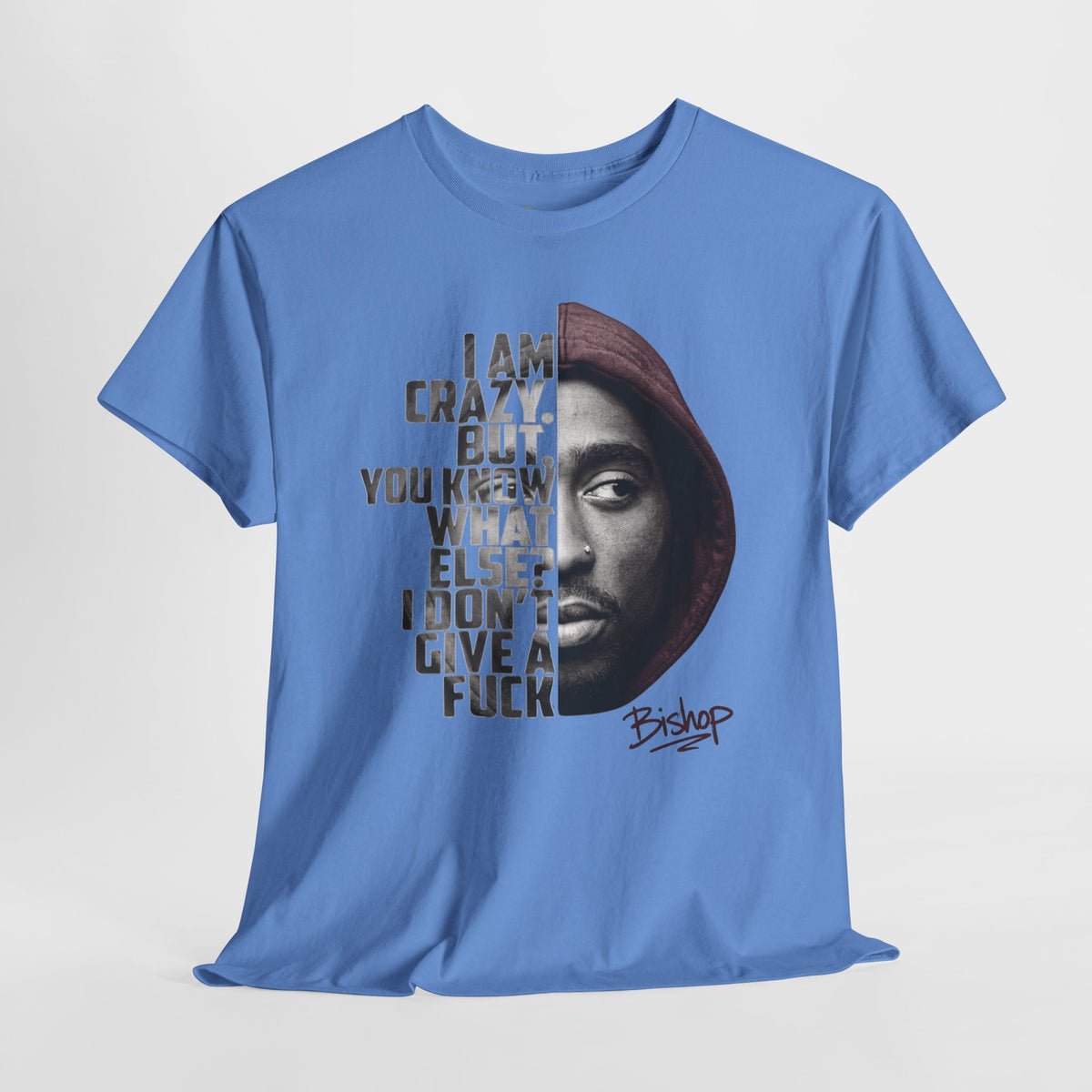 Roland Bishop 'I Am Crazy But You Know What Else I Don't Give A F**k' Hooded Portrait
