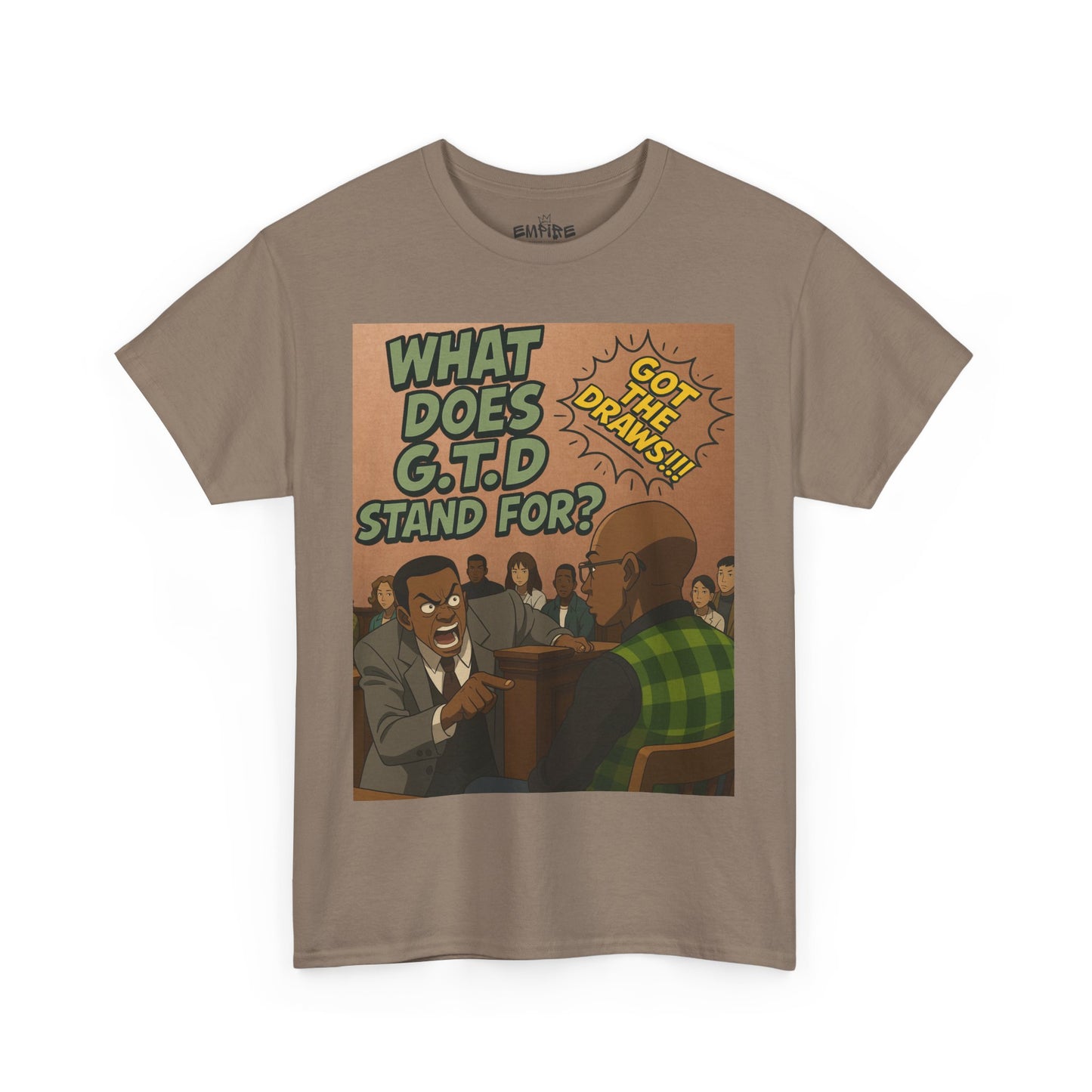 What Does G.T.D. Stand For? Funny Graphic Shirt, Retro Style Tee