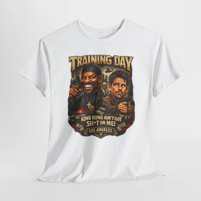 Training Day Movie Tee — "King Kong Ain't Got Sh*t On Me" Graphic T-Shirt
