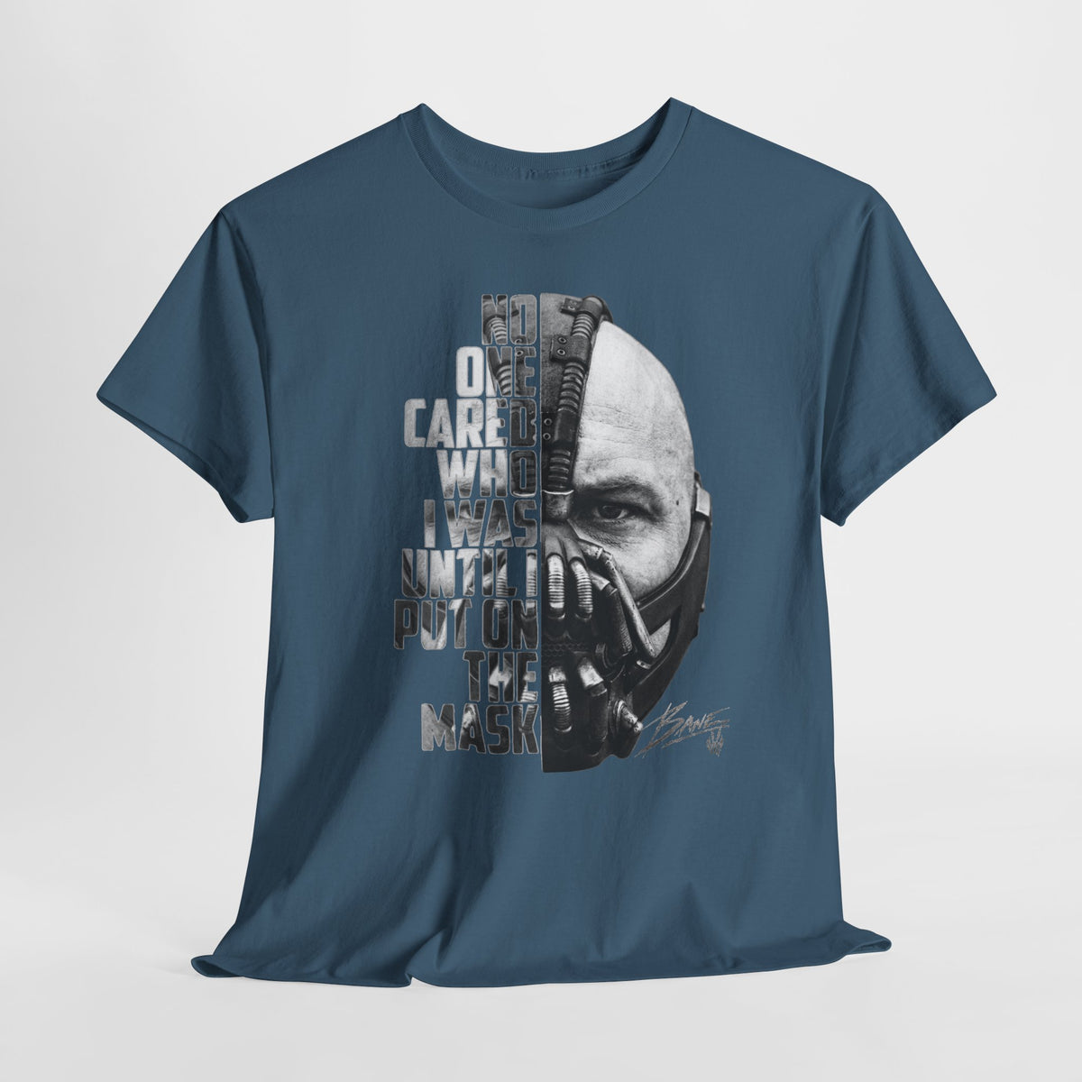 Bane Mask Split-Face Tee — "No One Cared I Was... Until I Put On The Mask" Graphic T-Shirt